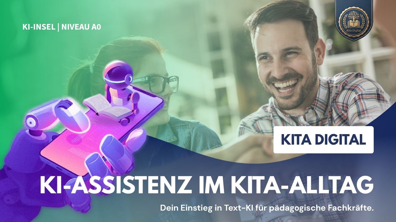 Kurs KI-Assistenz im Kita-Alltag (Niveau A0)